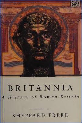 Roman-Empire-and-History-Roman-Empire-and-History-Roman-Empire-and-History-Roman-Empire-and-History-Roman-Britain-Sheppard-Frere--Britannia.-A-History-of-Roman-Britain.jpg
