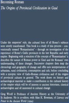 Roman-Empire-and-History-Roman-Empire-and-History-Roman-Empire-and-History-Roman-Empire-and-History-Roman-Emperors-Greg-Woolf--Becoming-Roman.-The-Origins-of-Provincial-Civilization-in-Gaul.jpg