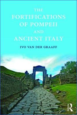 Roman-Empire-and-History-Roman-Empire-and-History-Roman-Empire-and-History-Roman-Empire-and-History-Roman-Empire-and-History-Ivo-Van-der-Graaff--The-Fortifications-of-Pompeii-and-Ancient-Italy-.jpg