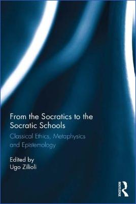 Socrates-Socrates-Ugo-Zilioli--From-the-Socratics-to-the-Socratic-Schools.-Classical-Ethics,-Metaphysics-and-Epistemology-.jpg
