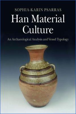 Sophia-Karin-Psarras--Han-Material-Culture.-An-Archaeological-Analysis-and-Vessel-Typology-.jpg