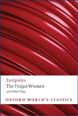 Troy-Euripides,-James-Morwood,-Edith-Hall--The-Trojan-Women-and-Other-Plays.jpg
