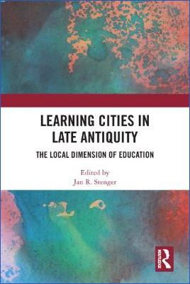 World-Literature-and-Myths-Jan-R.-Stenger--Learning-Cities-in-Late-Antiquity.-The-Local-Dimension-of-Education-.jpg