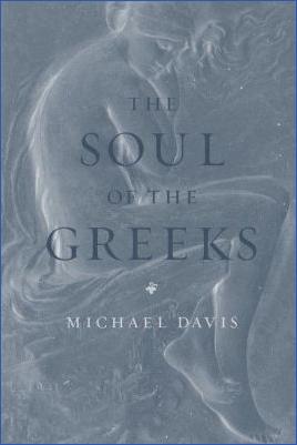World-Literature-and-Myths-Michael-Davis--The-Soul-of-the-Greeks.-An-Inquiry-.jpg