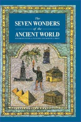 World-Literature-and-Myths-Peter-A.-Clayton,-Martin-Price--The-Seven-Wonders-of-the-Ancient-World-.jpg