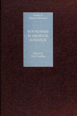 06.-Neil-Cartlidge--Boundaries-in-Medieval-Romance-Studies-in-Medieval-Romance,--6.jpg
