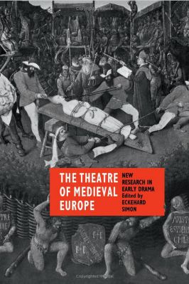 09.-Eckehard-Simon--The-Theatre-of-Medieval-Europe-New-Research-in-Early-Drama--Studies-in-Medieval-Literature,--9.jpg