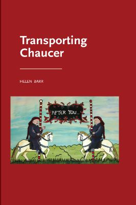 09.-Helen-Barr--Transporting-Chaucer-Manchester-Medieval-Literature-and-Culture,--9-.jpg