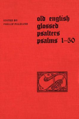 11.-Phillip-Pulsiano--Old-English-Glossed-Psalters-Toronto-Old-English-Studies,--11-.jpg