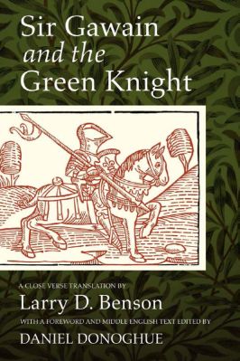 13.-Larry-D.-Benson,-Daniel-Donoghue--Sir-Gawain-and-the-Green-Knight.-A-Close-Verse-Translation-Medieval-European-Studies,--13-.jpg
