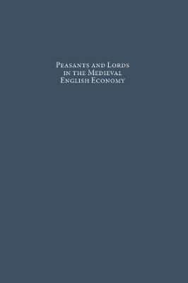 16.-Maryanne-Kowaleski,-John-Langdon,-Phillipp-R.-Schofield--Peasants-and-Lords-in-the-Medieval-English-Economy.-Essays-in-Honour-of-Bruce-M.-S.-Campbell-The-Medieval-Countryside,--16-.jpg