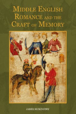 19.-Jamie-McKinstry--Middle-English-Romance-and-the-Craft-of-Memory-Studies-in-Medieval-Romance,--19-.jpg