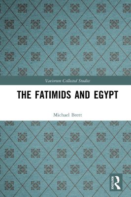 2010-2020-1077.-Michael-Brett--The-Fatimids-and-Egypt-Variorum-Collected-Studies,--1077--2.jpg