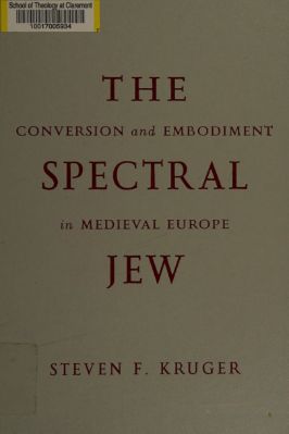 40.-Steven-Kruger--The-Spectral-Jew.-Conversion-and-Embodiment-in-Medieval-Europe-Medieval-Cultures,--40.jpg