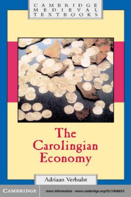 Adriaan-Verhulst--The-Carolingian-Economy--Medieval-Textbooks-.jpg
