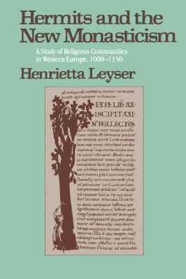 Henrietta-Leyser--Hermits-and-the-New-Monasticism.-A-Study-of-Religious-Communities-in-Western-Europe-1000–1150-New-Studies-in-Medieval-History.jpg
