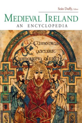 Seán-Duffy--Medieval-Ireland.-An-Encyclopedia--Encyclopedias-of-the-Middle-Ages-.jpg