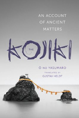 Ō-no-Yasumaro--The-Kojiki.-An-Account-of-Ancient-Matters-Translations-from-the-Asian-Classics-.jpg