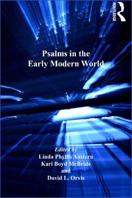 4.-Early-Modern-Linda-Phyllis-Austern,-Kari-Boyd-McBride--Psalms-in-the-Early-Modern-World-.jpg