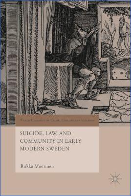 4.-Early-Modern-Riikka-Miettinen--Suicide,-Law,-and-Community-in-Early-Modern-Sweden-World-Histories-of-Crime,-Culture-and-Violence-.jpg