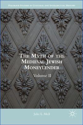 Economy-and-Social-Status-Julie-L.-Mell--The-Myth-of-the-Medieval-Jewish-Moneylender.-Volume-II-.jpg