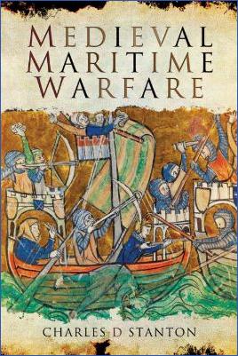 History-of-Ships-Charles-D.-Stanton--Medieval-Maritime-Warfare-.jpg