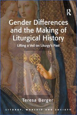 Medieval-Literature-Teresa-Berger--Gender-Differences-and-the-Making-of-Liturgical-History.-Lifting-a-Veil-on-Liturgy’s-Past-.jpg