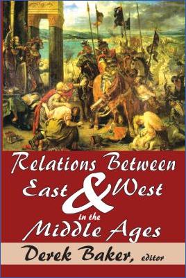 Miscellaneous-Roger-Minshull--Relations-Between-East-and-West-in-the-Middle-Ages-.jpg