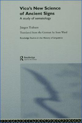 Modern-Literature-Jurgen-Trabant,-Donald-P.-Verene--Vicos-New-Science-Ancient-Sign.-A-Study-of-Sematology-Routledge-Studies-in-the-History-of-Linguistics,--6-.jpg