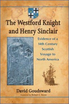 The-Age-of-Discovery-David-Goudsward,-Robert-E.-Stone--The-Westford-Knight-and-Henry-Sinclair.-Evidence-of-a-14th-Century-Scottish-Voyage-to-North-America.jpg
