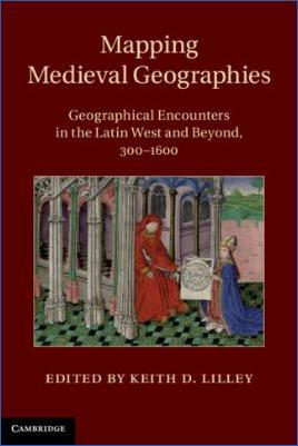The-Age-of-Discovery-Keith-D.-Lilley--Mapping-Medieval-Geographies.-Geographical-Encounters-in-the-Latin-West-and-Beyond,-300–1600-.jpg