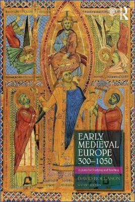 The-Early-Middle-Ages-400-800-David-Rollason--Early-Medieval-Europe-300–1050.-A-Guide-for-Studying-and-Teaching-2nd-Edition-.jpg