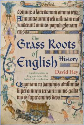 The-Late-Middle-Ages-1300-1600-David-Hey--The-Grass-Roots-of-English-History-Local-Societies-in-England-before-the-Industrial-Revolution.jpg