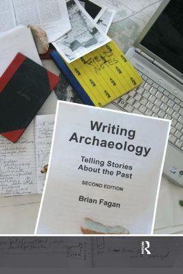 Archaeology-Brian-M.-Fagan--Writing-Archaeology.-Telling-Stories-About-the-Past-.jpg