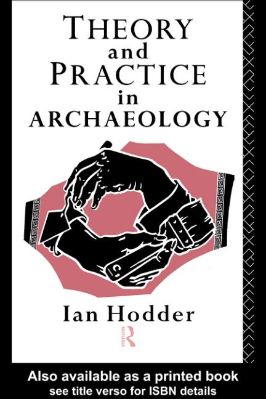 Archaeology-Ian-Hodder--Theory-and-Practice-in-Archaeology-Material-Cultures-.jpg