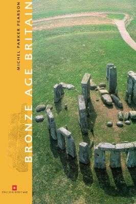 Bronze-Age-Michael-Parker-Pearson--Bronze-Age-Britain-.jpg