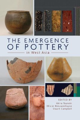 Europe-Asia-Akiri-Tsuneki,-Olivier-Nieuwenhuyse,-Stuart-Campbell--The-Emergence-of-Pottery-in-West-Asia-.jpg