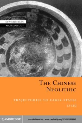 Europe-Asia-Li-Liu--The-Chinese-Neolithic.-Trajectories-to-Early-States-New-studies-in-archaeology-.jpg
