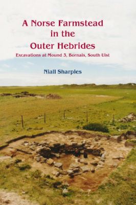 Europe-Asia-Niall-Sharples--A-Norse-Farmstead-in-the-Outer-Hebrides.-Excavations-at-Mound-3,-Bornais,-South-Uist-Cardiff-Studies-in-Archaeology-.jpg