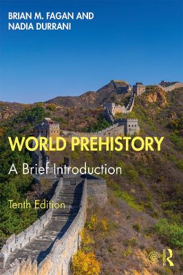 Miscellaneous-Brian-M.-Fagan,-Nadia-Durrani--World-Prehistory.-A-Brief-Introduction-10th-Edition-.jpg