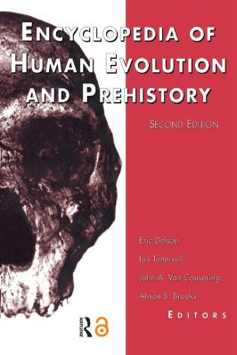 Miscellaneous-Eric-Delson,-Ian-Tattersall,-John-Van-Couvering,-Alison-S.-Brooks--Encyclopedia-of-Human-Evolution-and-Prehistory-2nd-Edition-.jpg