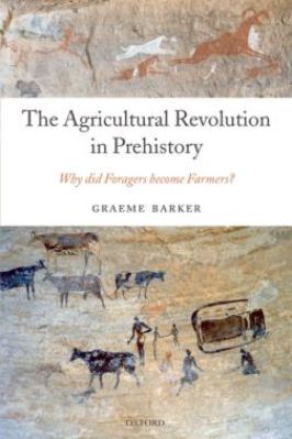 Miscellaneous-Graeme-Barker--The-Agricultural-Revolution-in-Prehistory.-Why-did-Foragers-become-Farmers-.jpg
