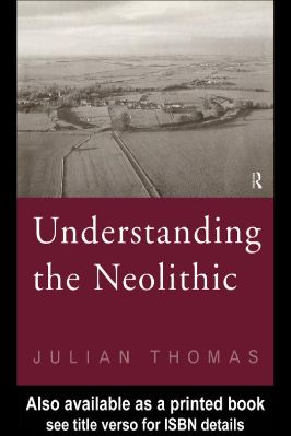 Neolithic-Julian-Thomas--Understanding-the-Neolithic-.jpg